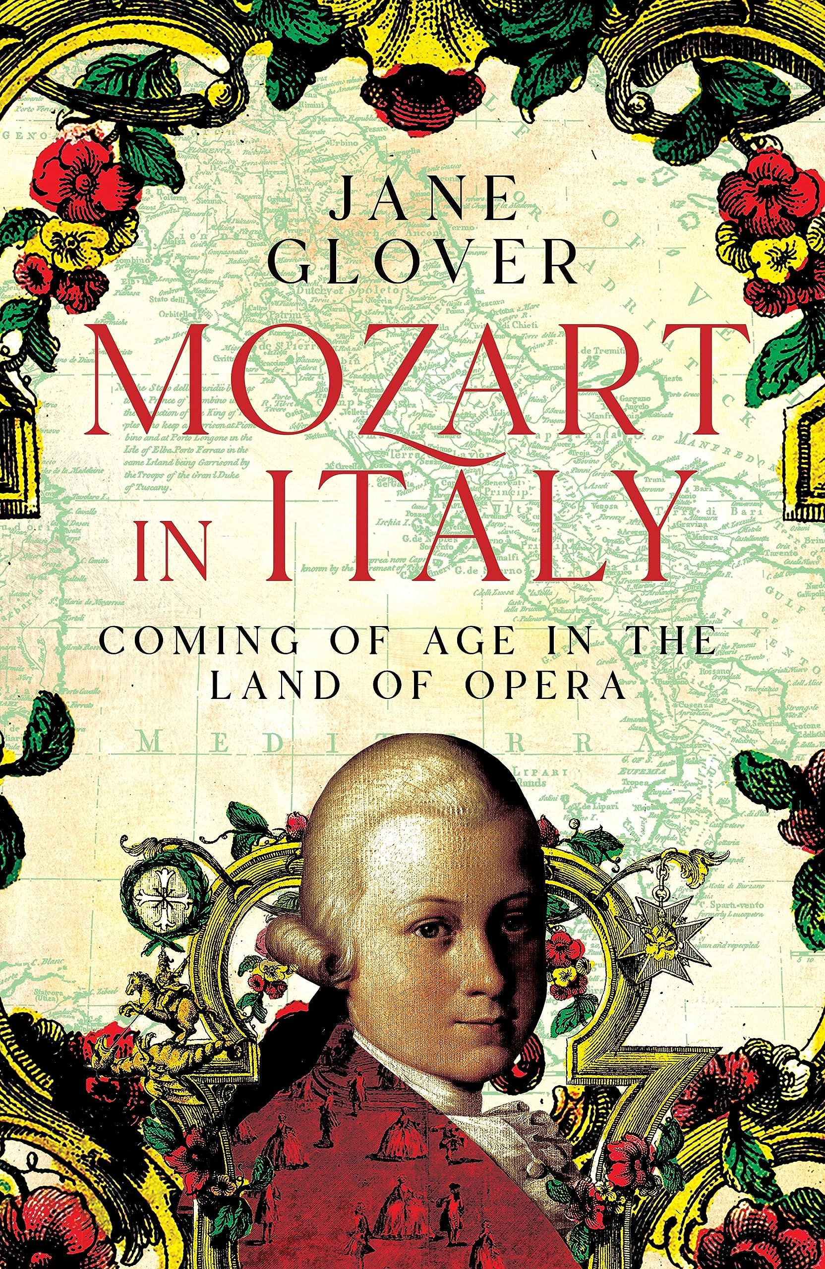 Mozart In Italy: Coming Of Age In The Land Of Opera,Used