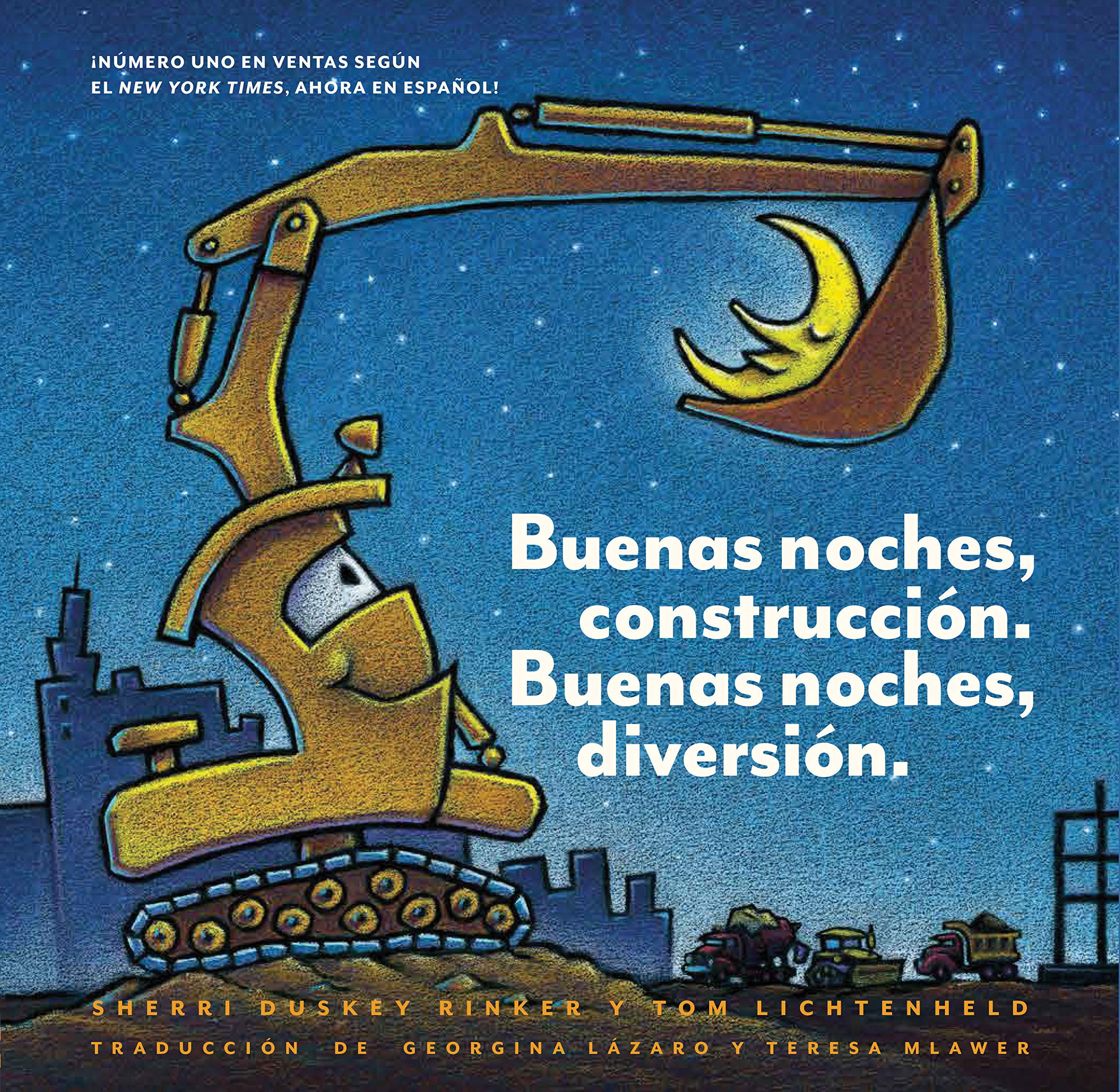 Buenas Noches, Construccin. Buenas Noches, Diversin. (Goodnight, Goodnight, Construction Site Spanish Language Edition): (Bi