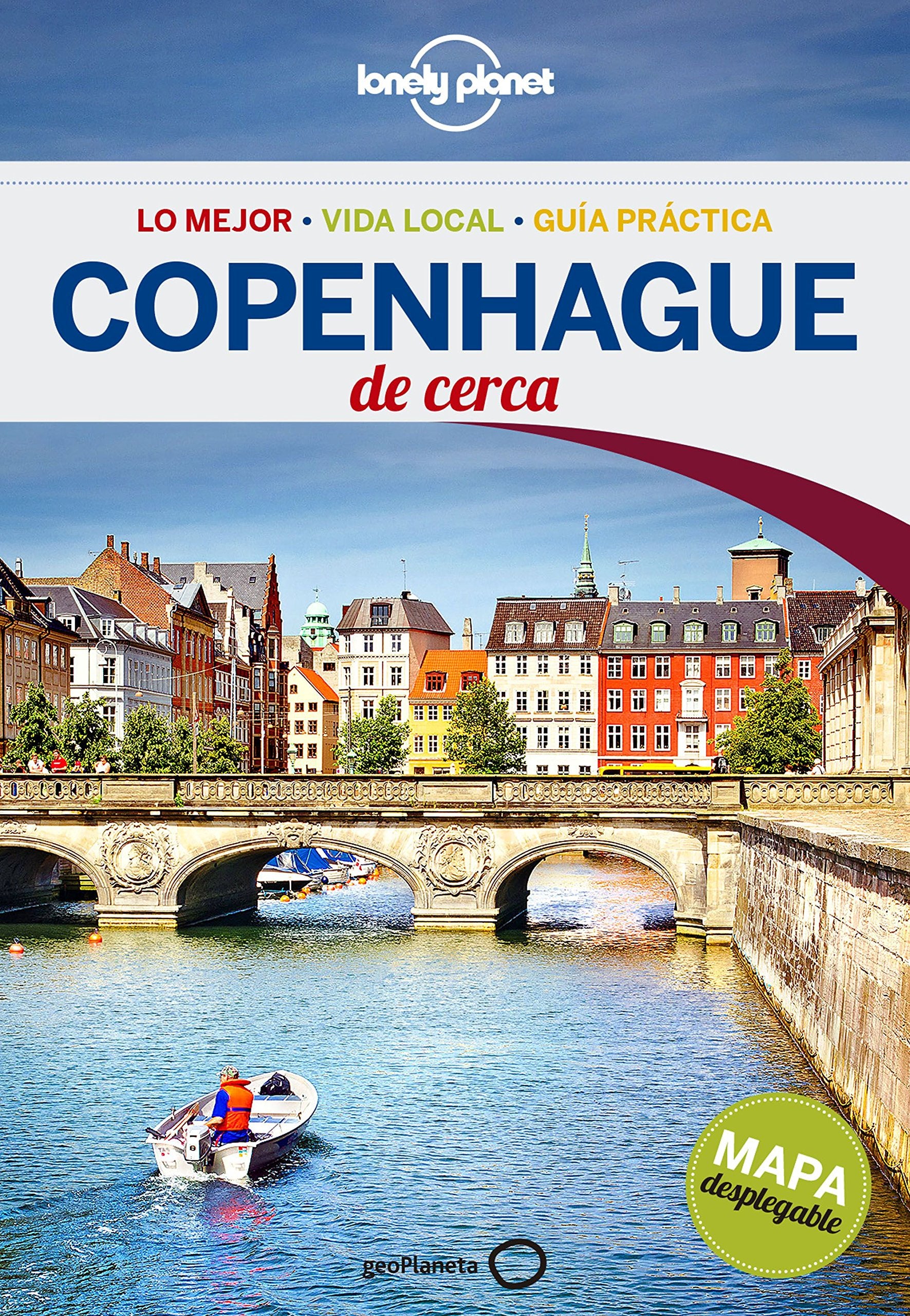 Lonely Planet Copenhague De Cerca (Lonely Planet Travel Guide) (Spanish Edition)