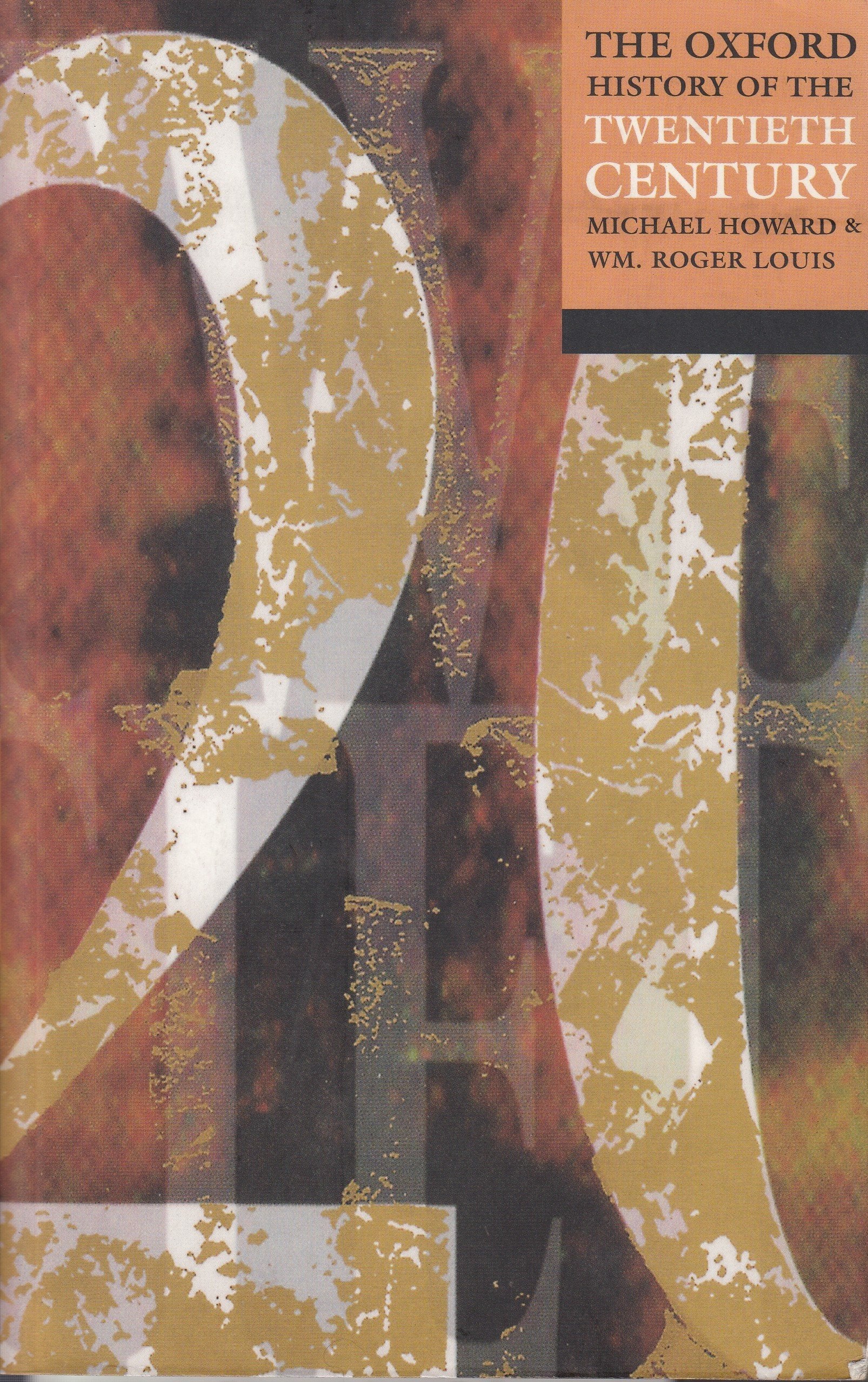 The Oxford History Of The Twentieth Century,New