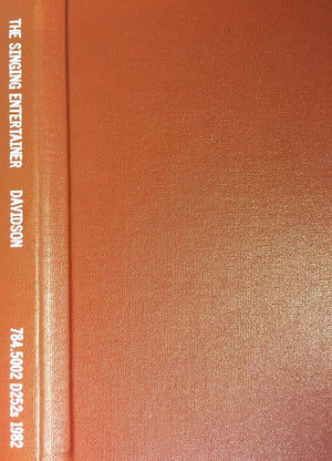 The Singing Entertainer: A Contemporary Study Of The Art And Business Of Being A Professional
