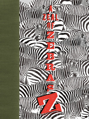 A Zeal Of Zebras: An Alphabet Of Collective Nouns