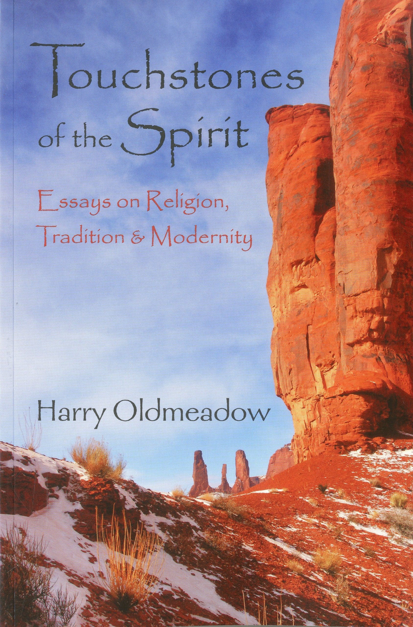 Touchstones of the Spirit: Essays on Religion, Tradition & Modernity (Perennial Philosophy),Used