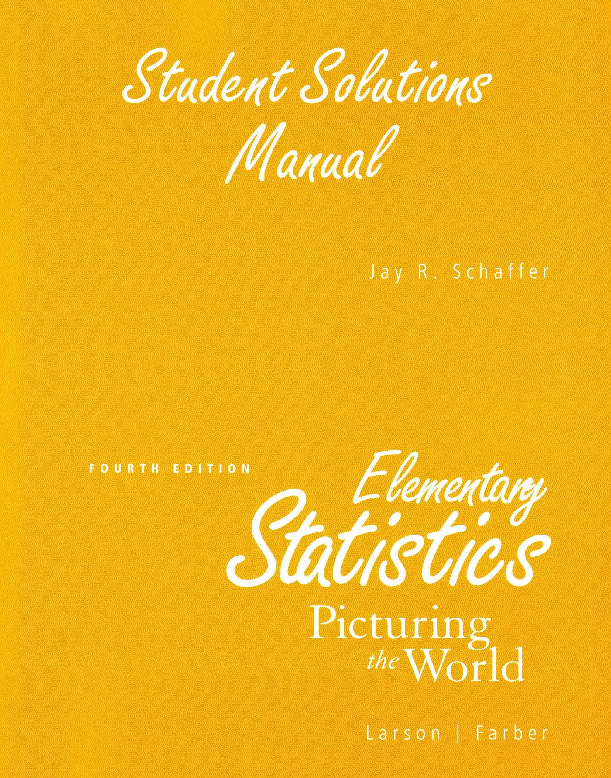 Student Solutions Manual For Elementary Statistics: Picturing The World