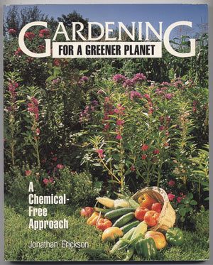 Gardening for a Greener Planet: A ChemicalFree Approach,Used