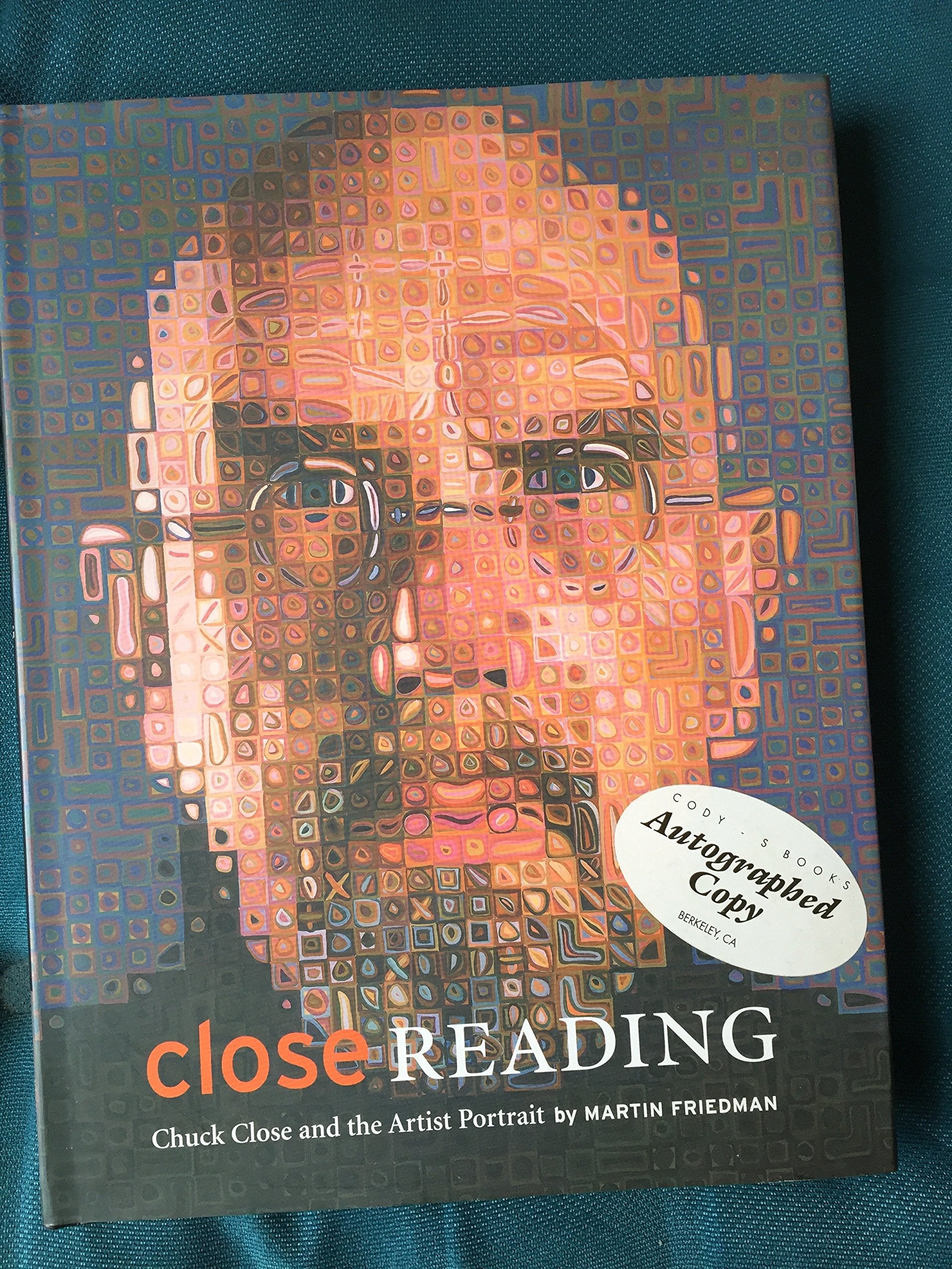 Close Reading: Chuck Close and the Artist Portrait,Used