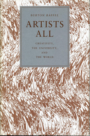 Artists All: Creativity, the University, and the World,Used