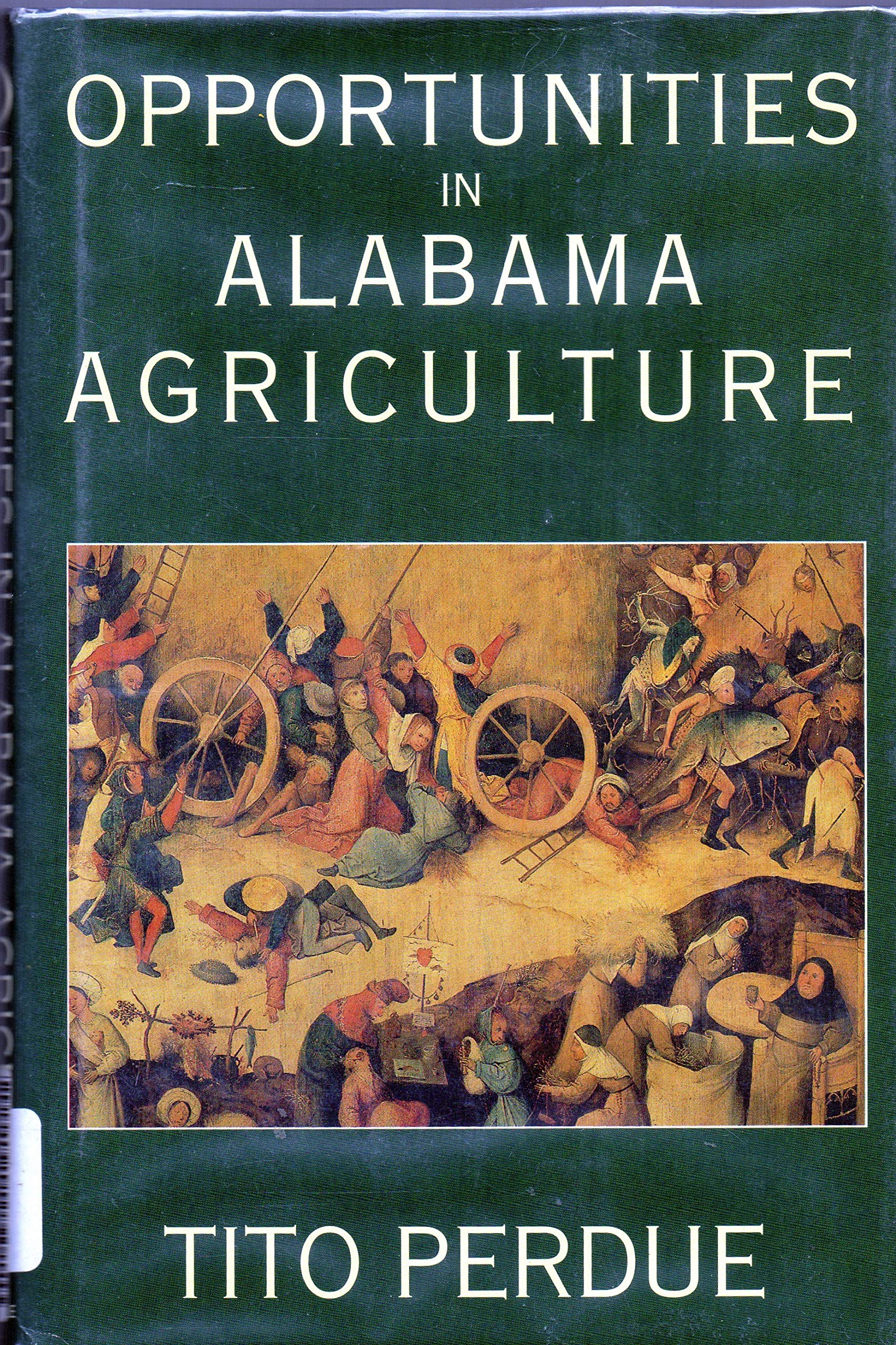 Opportunities in Alabama Agriculture: A Novel,Used