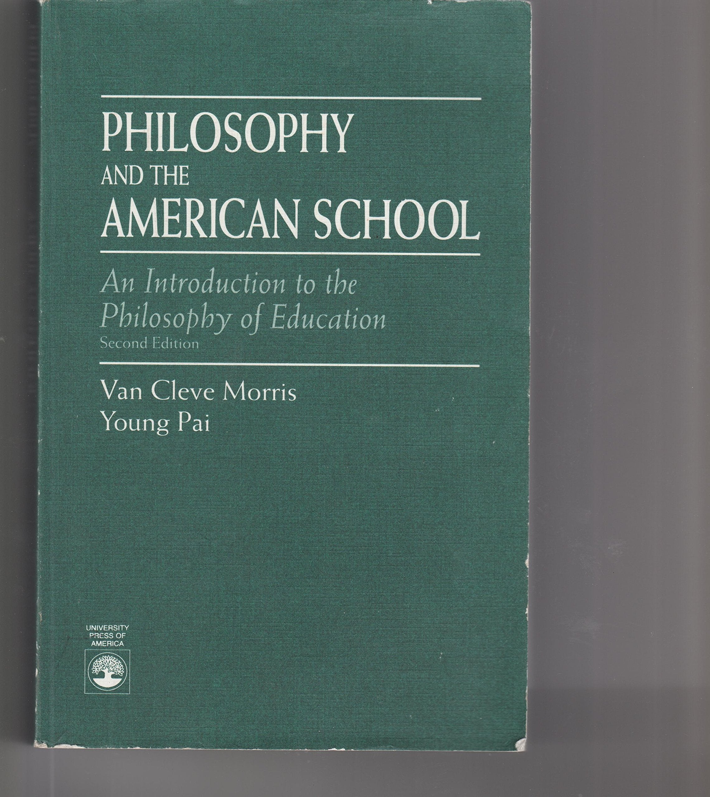 Philosophy And The American School,Used