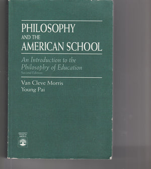 Philosophy And The American School,Used