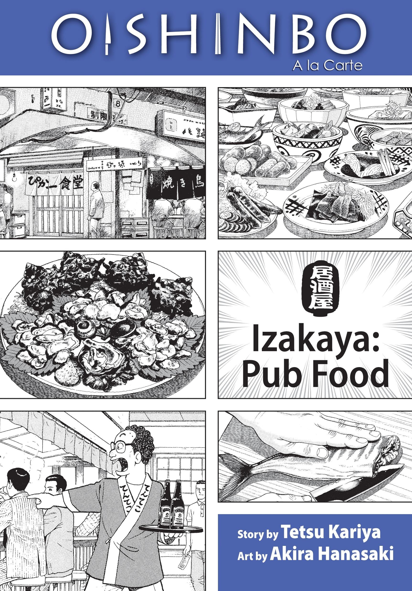 Oishinbo:  La Carte, Vol. 7: Izakaya  Pub Food