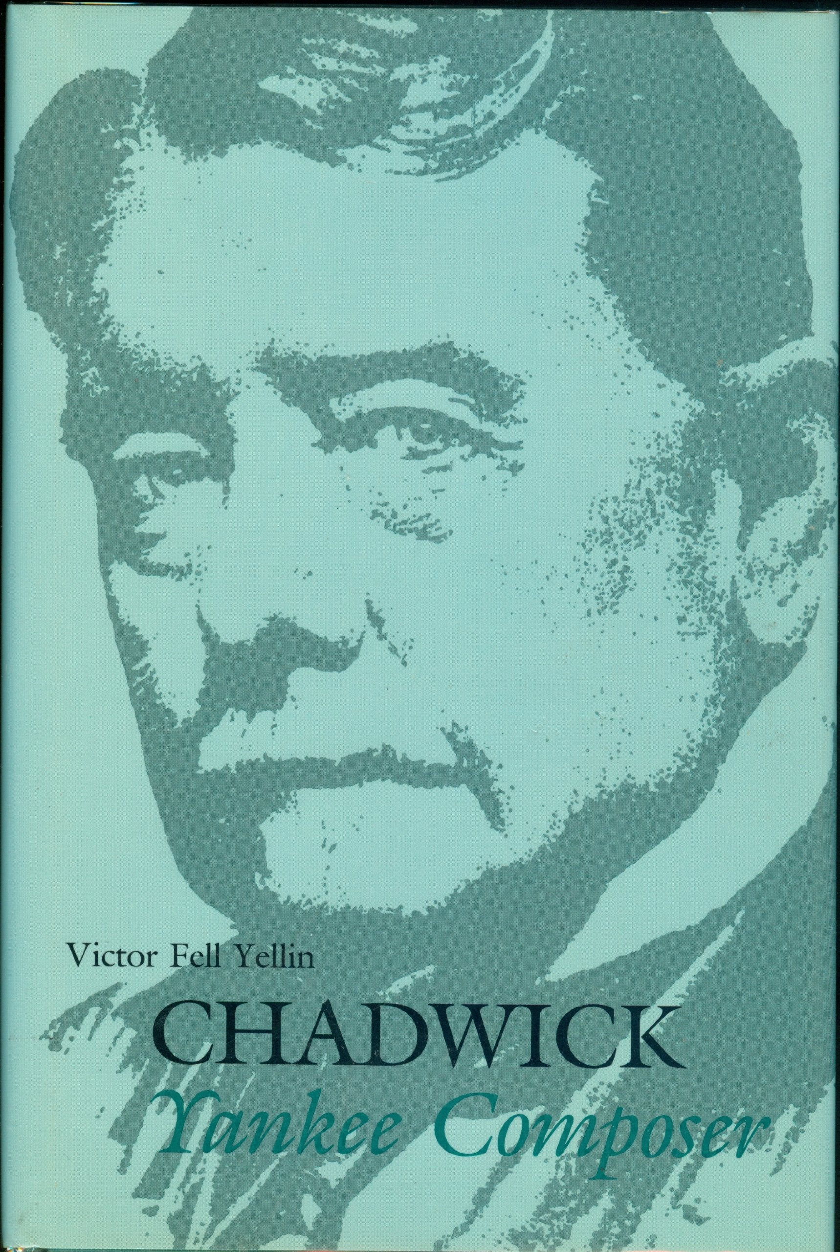 Chadwick: Yankee Composer (Smithsonian Studies of American Musicians),Used