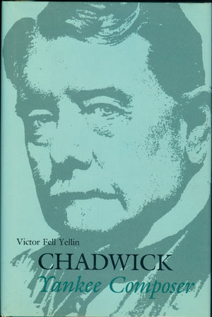 Chadwick: Yankee Composer (Smithsonian Studies of American Musicians),Used