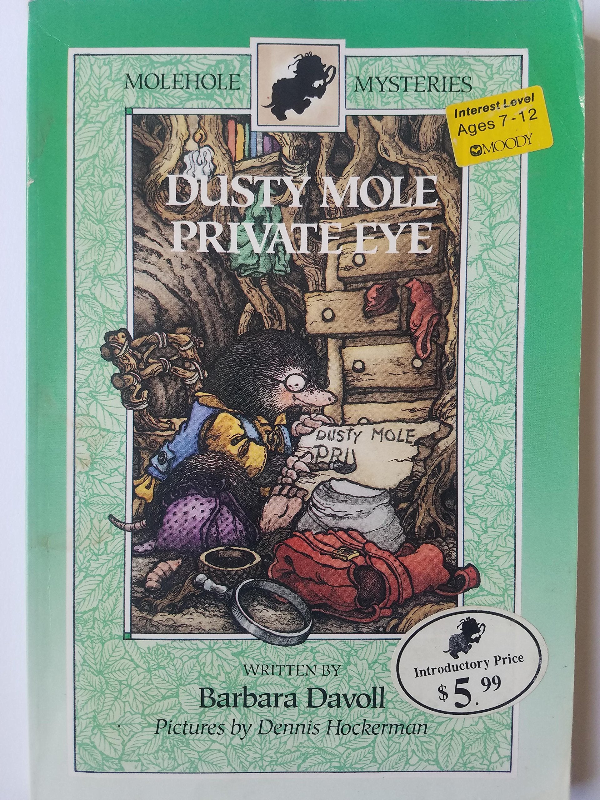 Dusty Mole Private Eye (Molehole Mysteries Series),Used