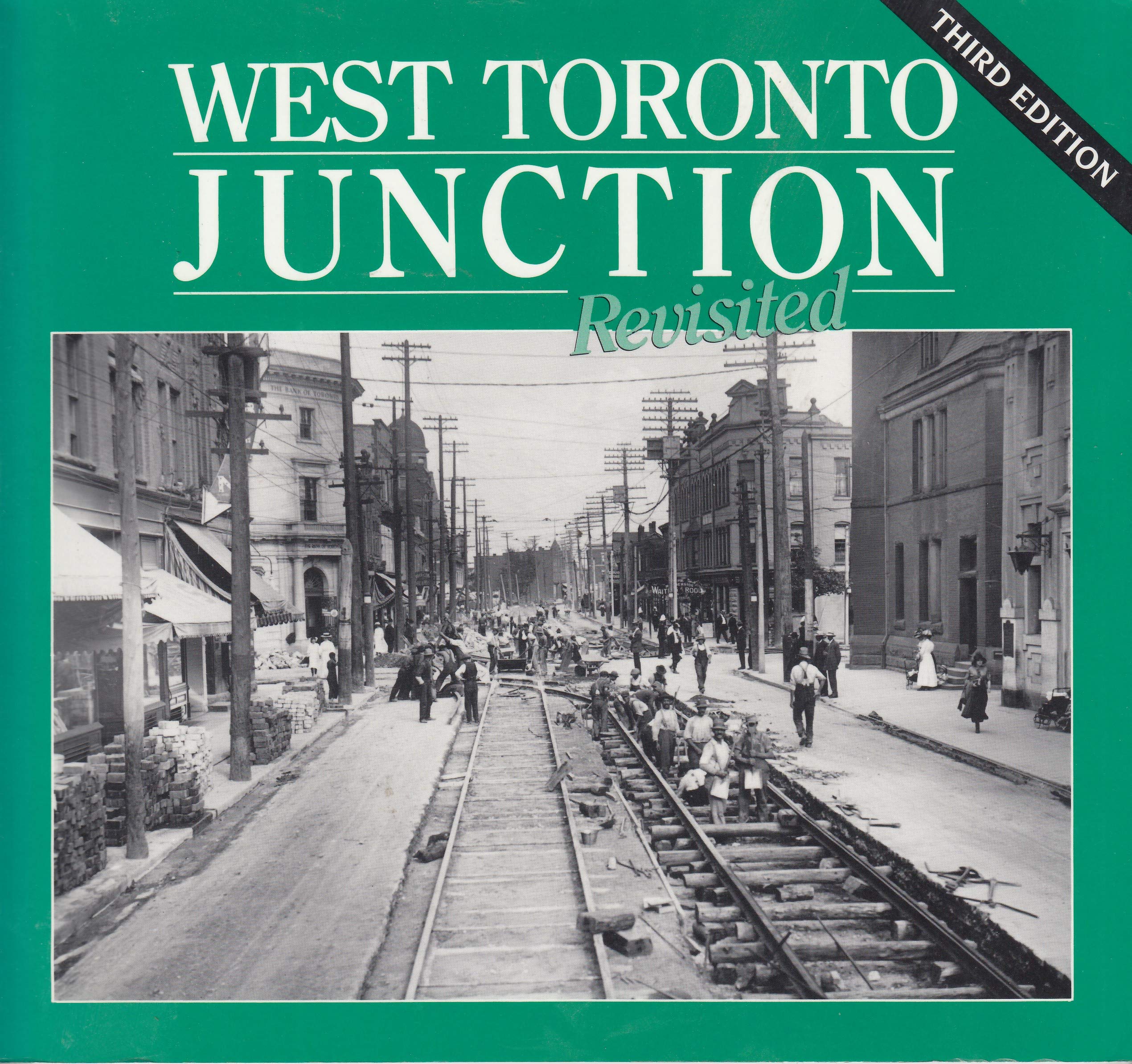 West Toronto junction revisted: Excerpts from the writings of A.B. Rice,Used