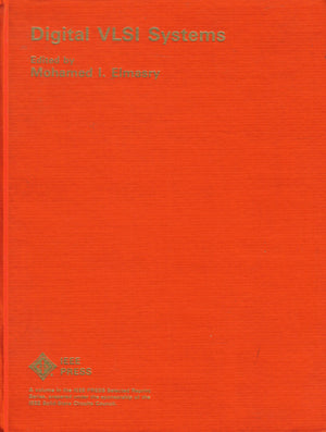 Digital Vlsi Systems (IEEE Press Selected Reprint Series),Used