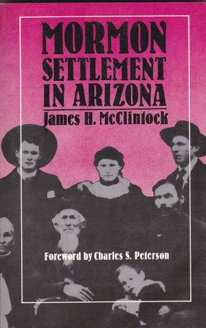 Mormon Settlement in Arizona,Used