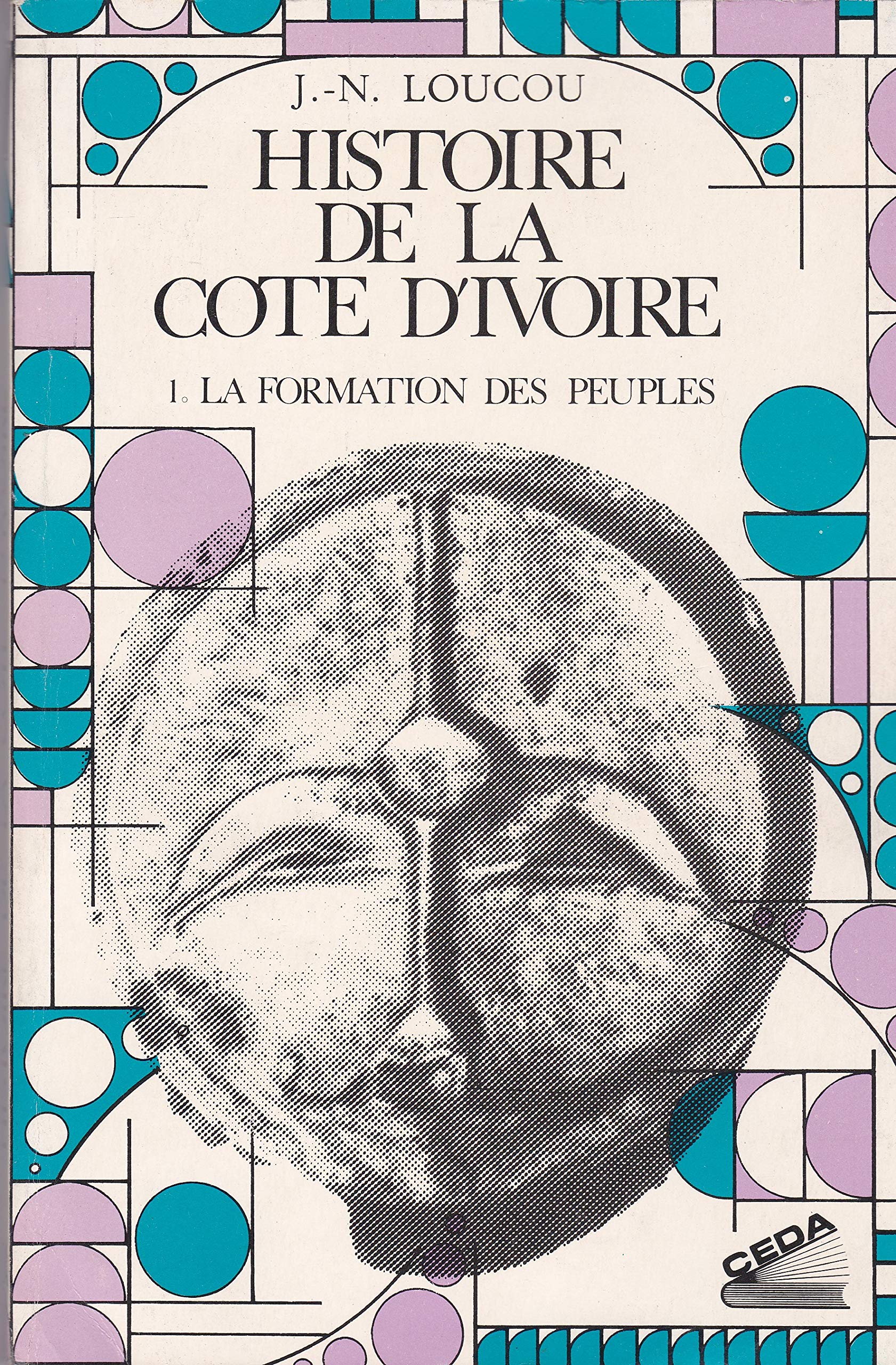 HISTOIRE DE LA COTE D'IVOIRE . TOME IXX (19),Used
