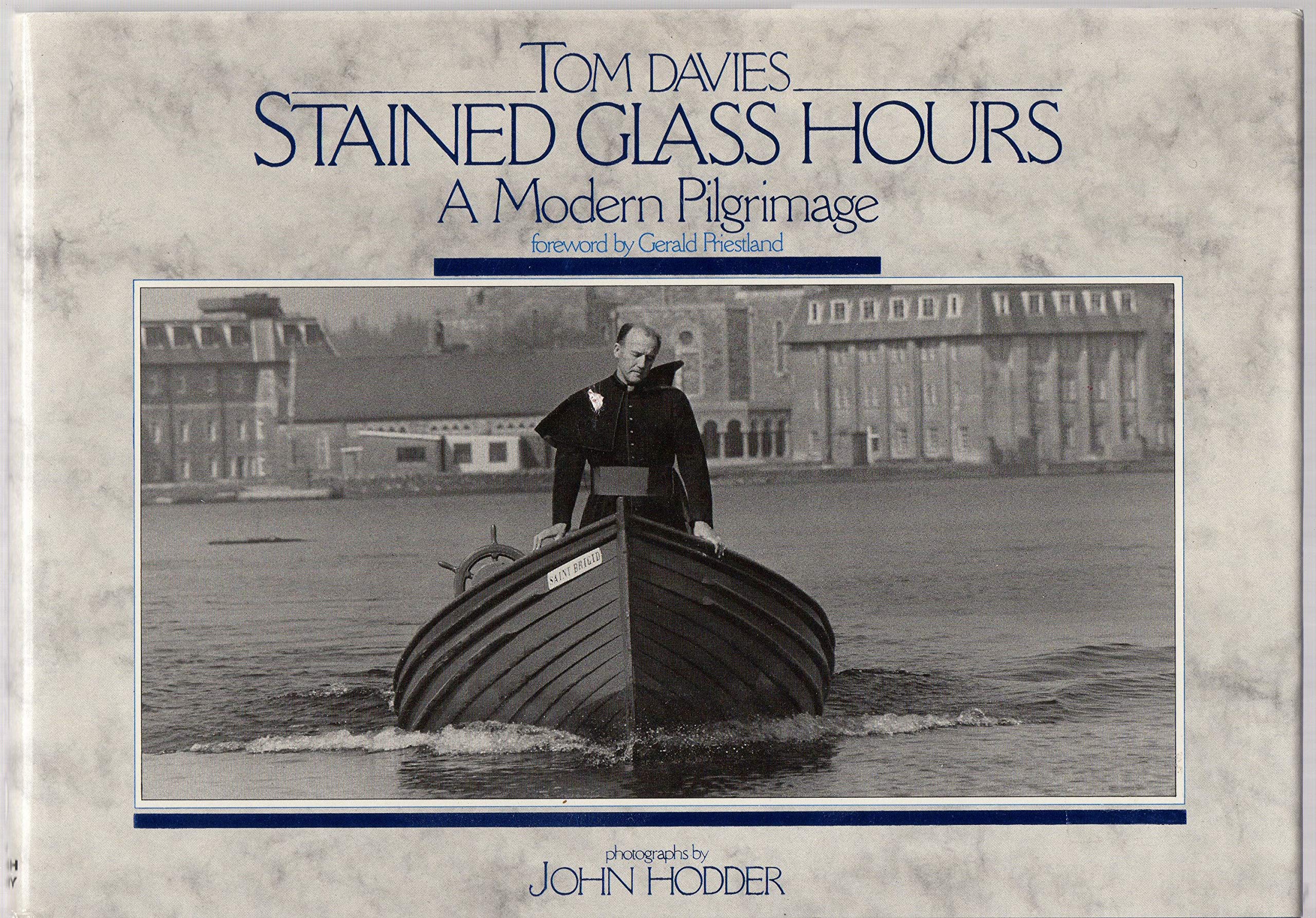 Stained Glass Hours: A Modern Pilgrimage,Used