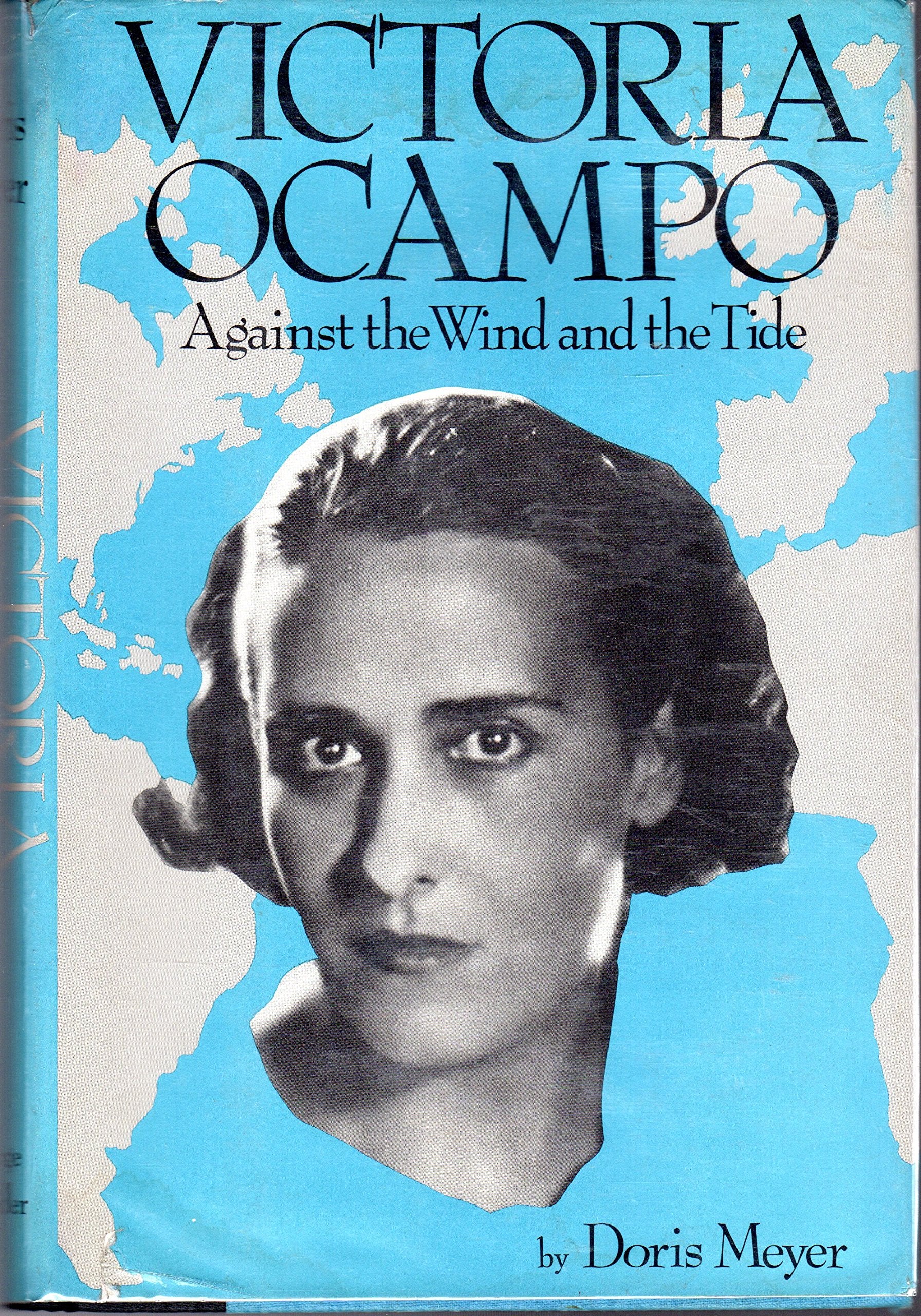 Victoria Ocampo: Against the Wind and the Tide (English and Spanish Edition),Used