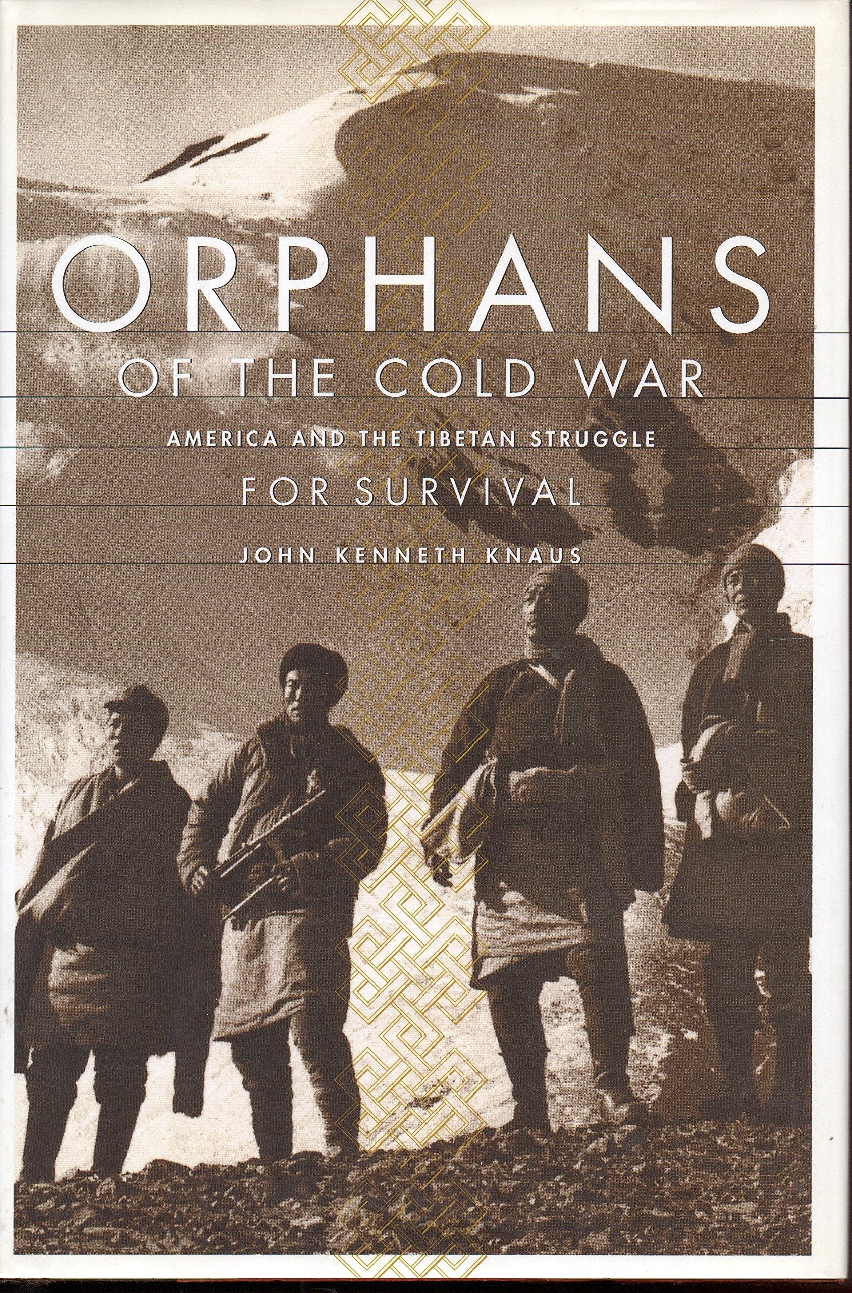 Orphans Of The Cold War: The United States, China, And The Tragedy Of Modern Tibet