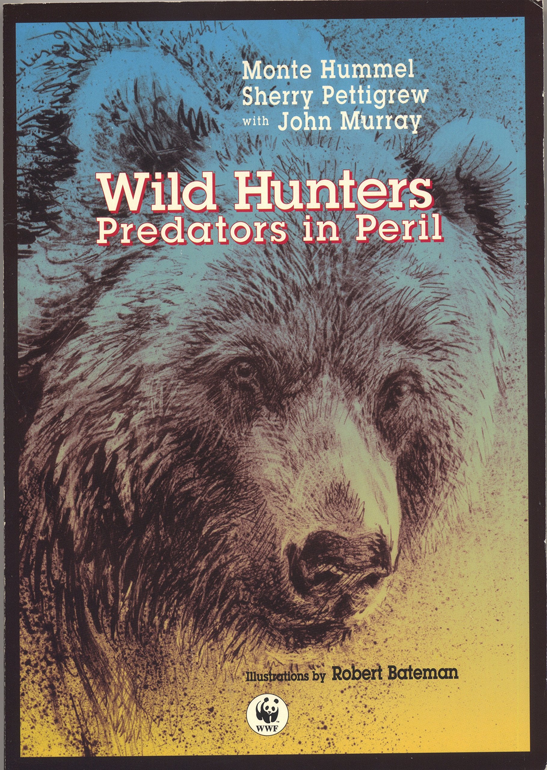 Wild Hunters: Predators in Peril,Used