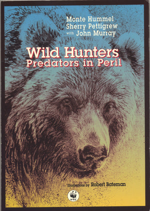 Wild Hunters: Predators in Peril,Used