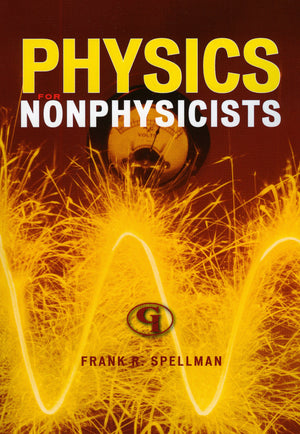 Physics For Nonphysicists (Volume 5) (Science For Nonscientists, 5),Used