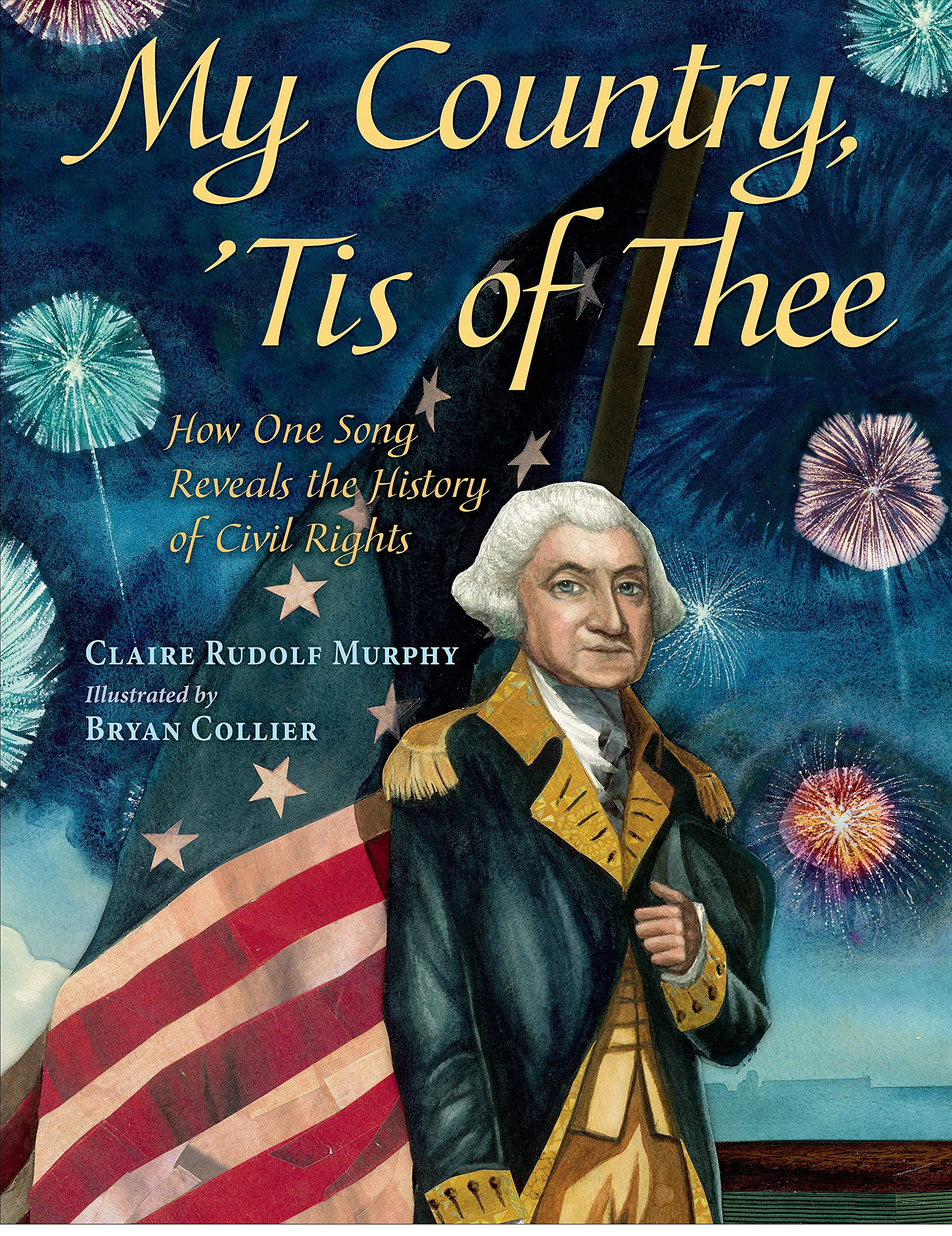 My Country, 'Tis Of Thee: How One Song Reveals The History Of Civil Rights,Used