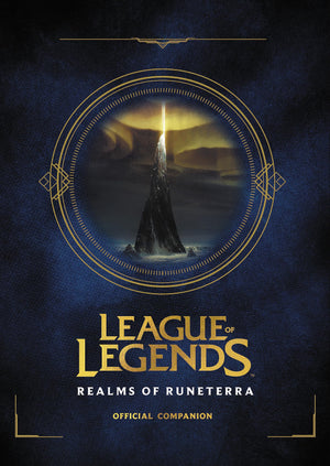 League of Legends: Realms of Runeterra (Official Companion),New