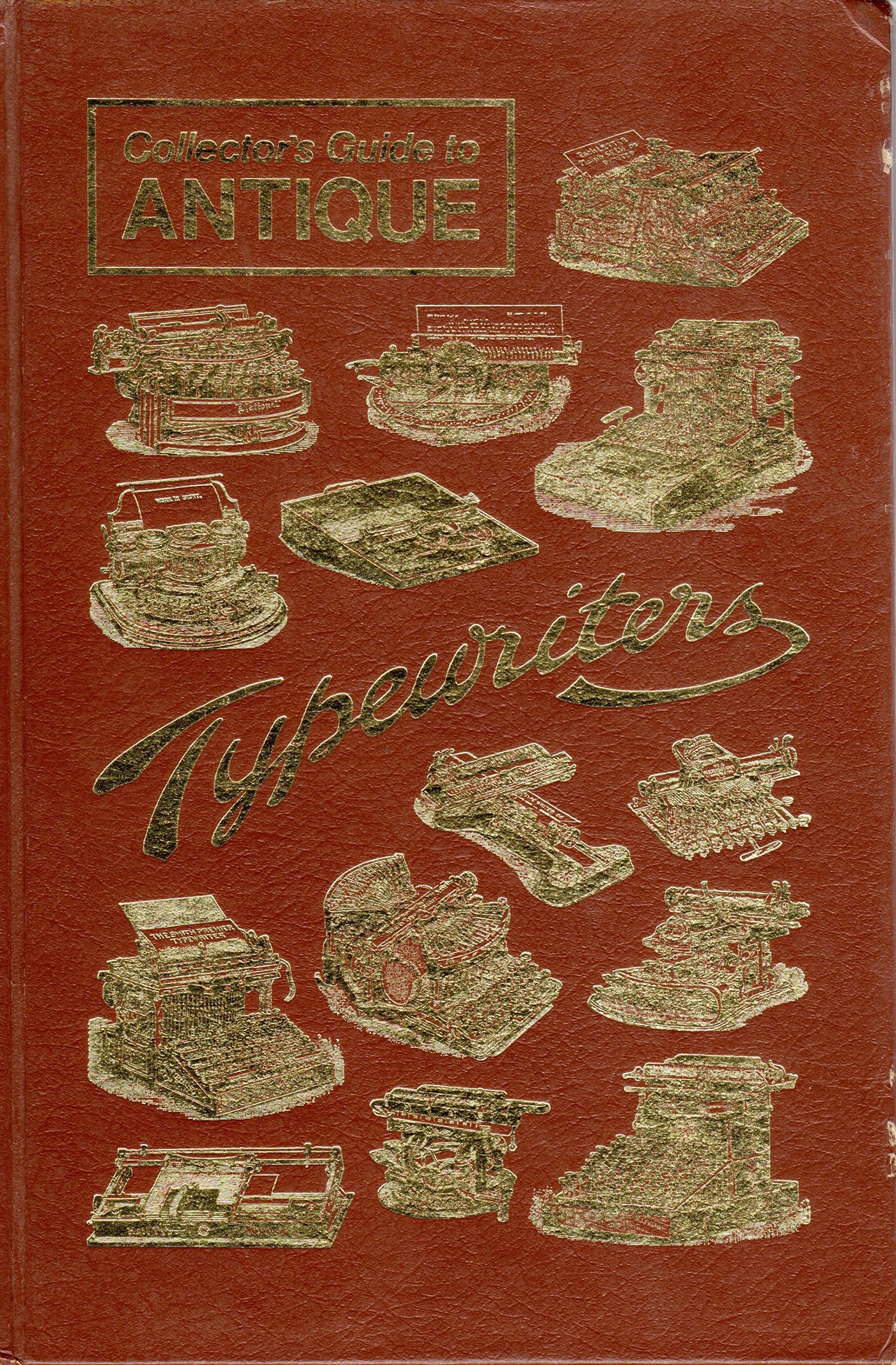Collector's Guide to Antique Typewriters,Used