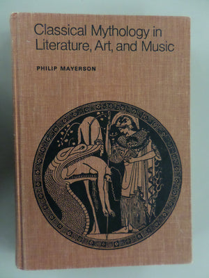Classical Mythology In Literature, Art, And Music