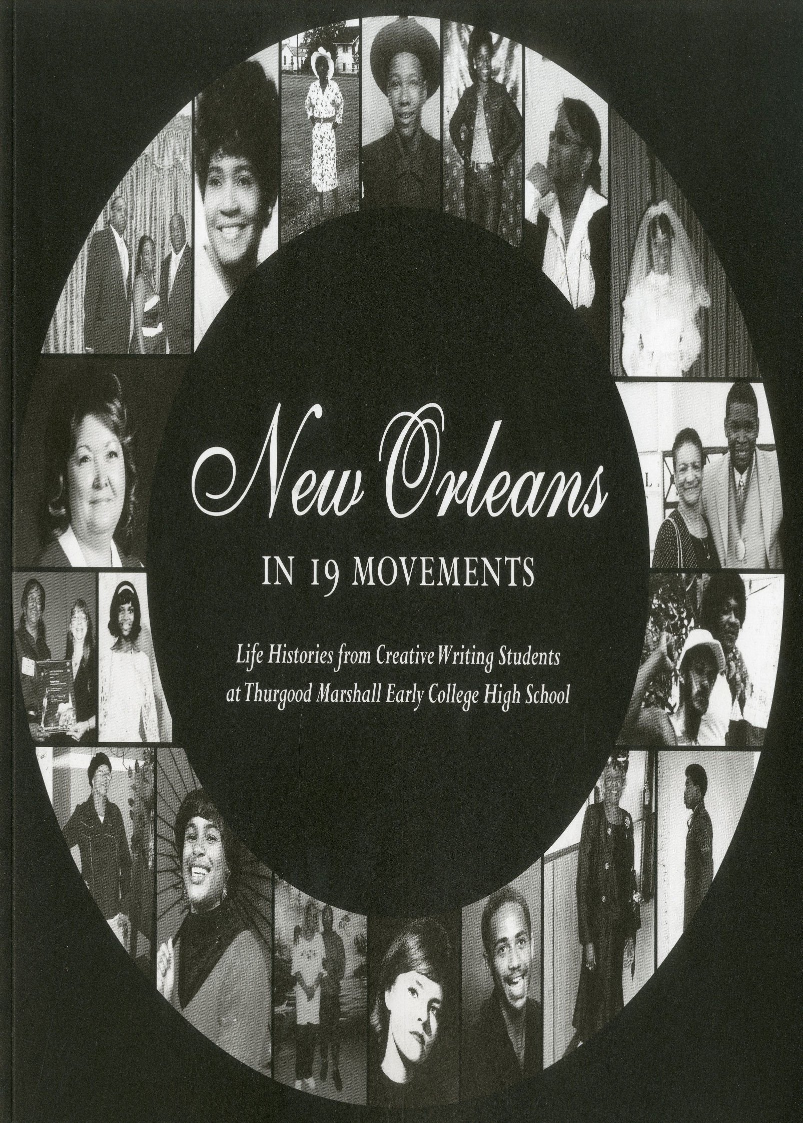 New Orleans in 19 Movements: Life Histories from Creative Writing Students at Thurgood Marshall Early College High School,Used