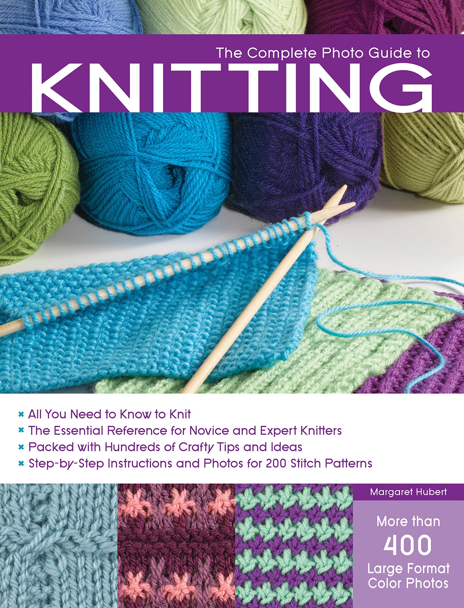 The Complete Photo Guide to Knitting: *All You Need to Know to Knit *The Essential Reference for Novice and Expert Knitters *Pac,Used