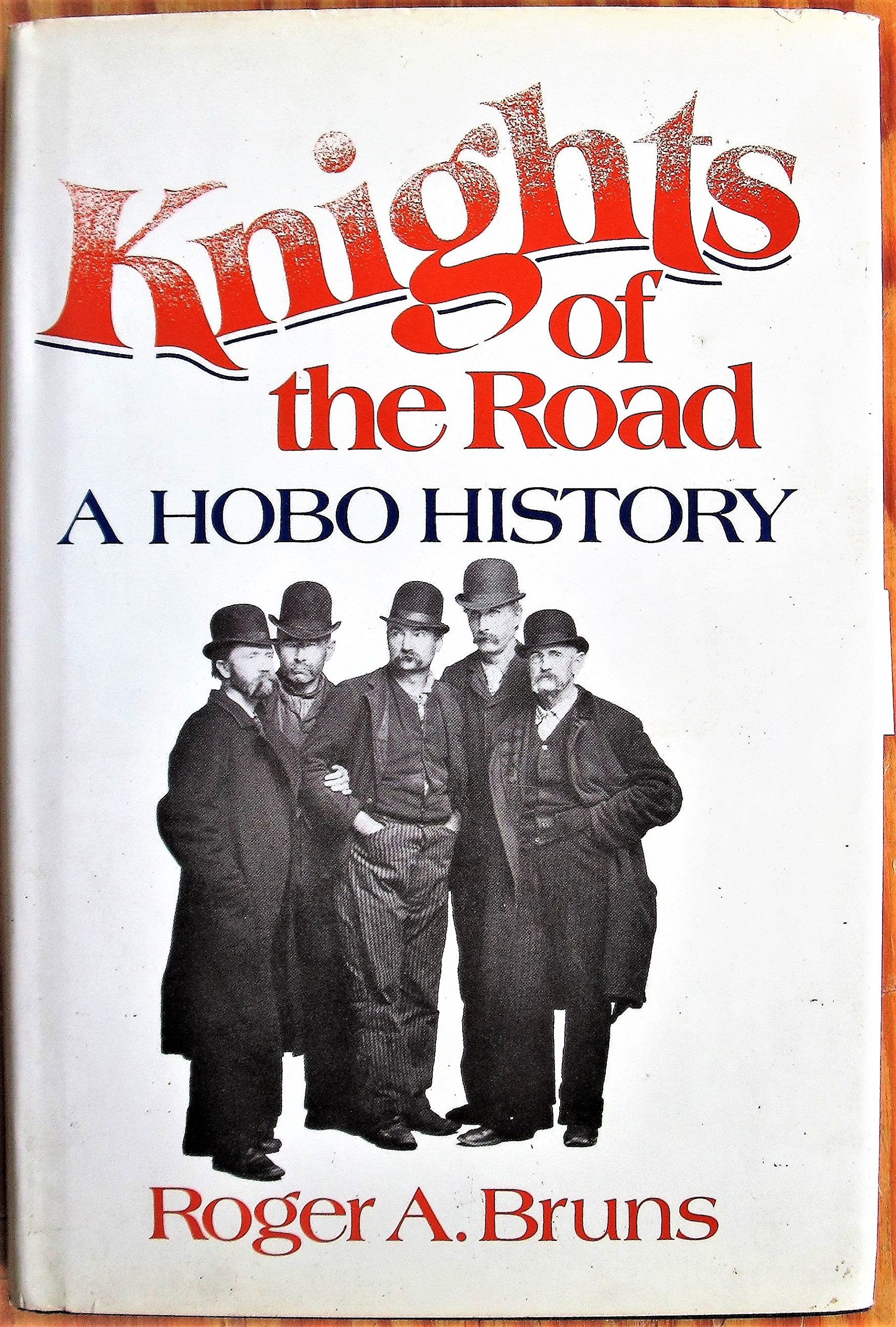 Knights of the Road: A Hobo History,Used