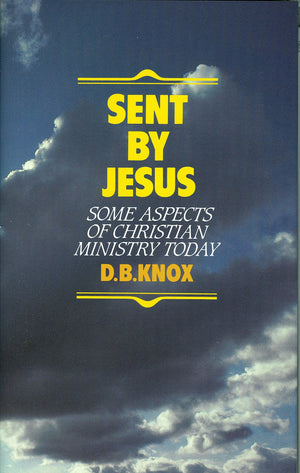 Sent by Jesus  Some Aspects of Christian Ministry Today,Used