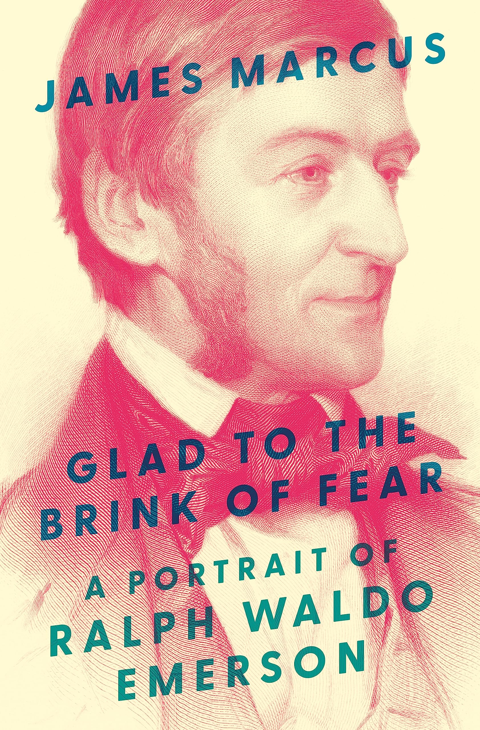 Glad To The Brink Of Fear: A Portrait Of Ralph Waldo Emerson,Used
