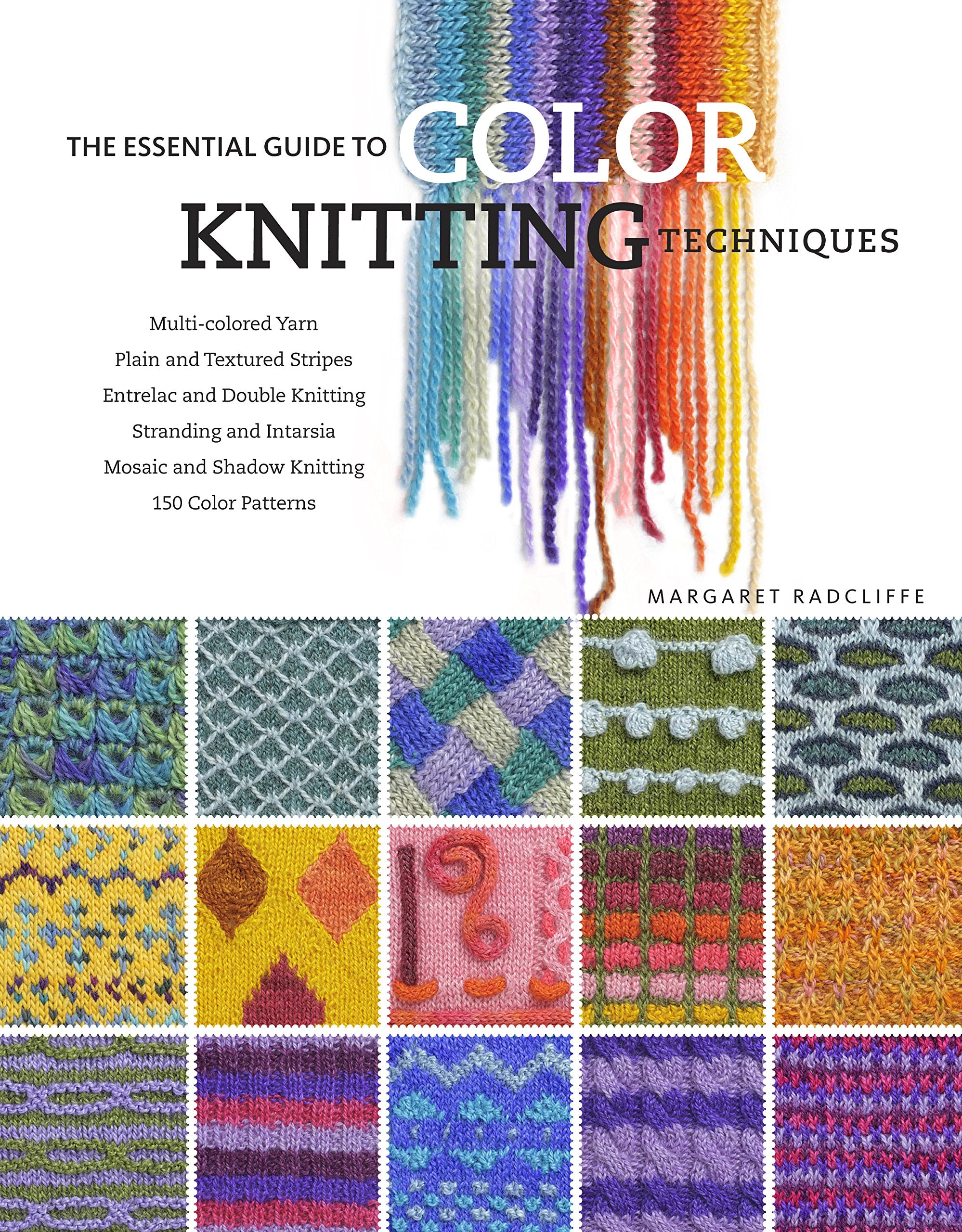 The Essential Guide to Color Knitting Techniques,Used