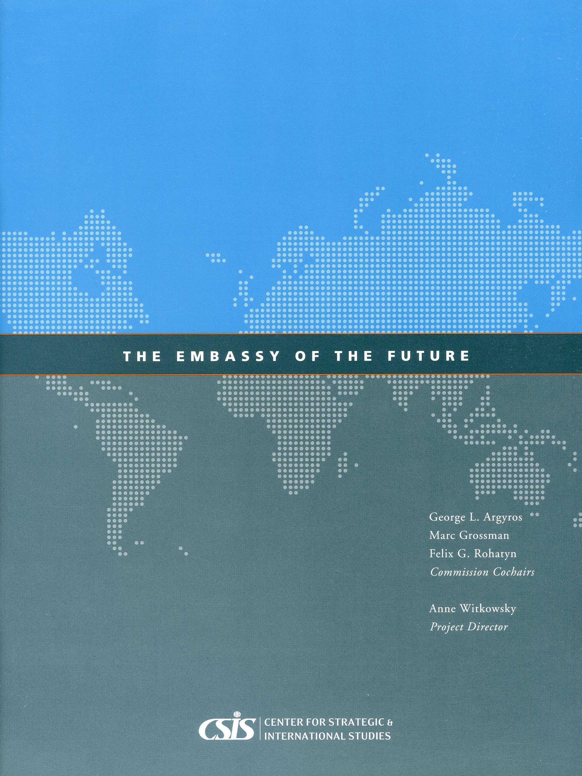 The Embassy of the Future (CSIS Reports),Used