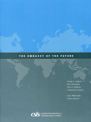 The Embassy of the Future (CSIS Reports),Used