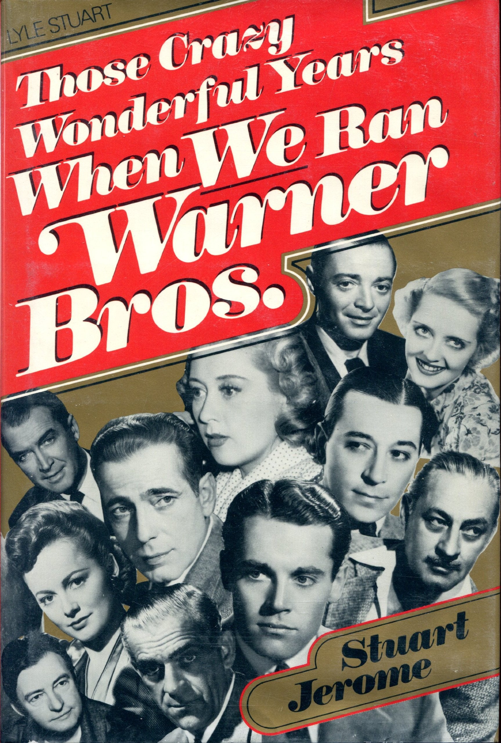 Those Crazy Wonderful Years When We Ran Warner Bros.,Used