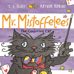 Mr. Mistoffelees: The Conjuring Cat (Old Possum Picture Books),Used