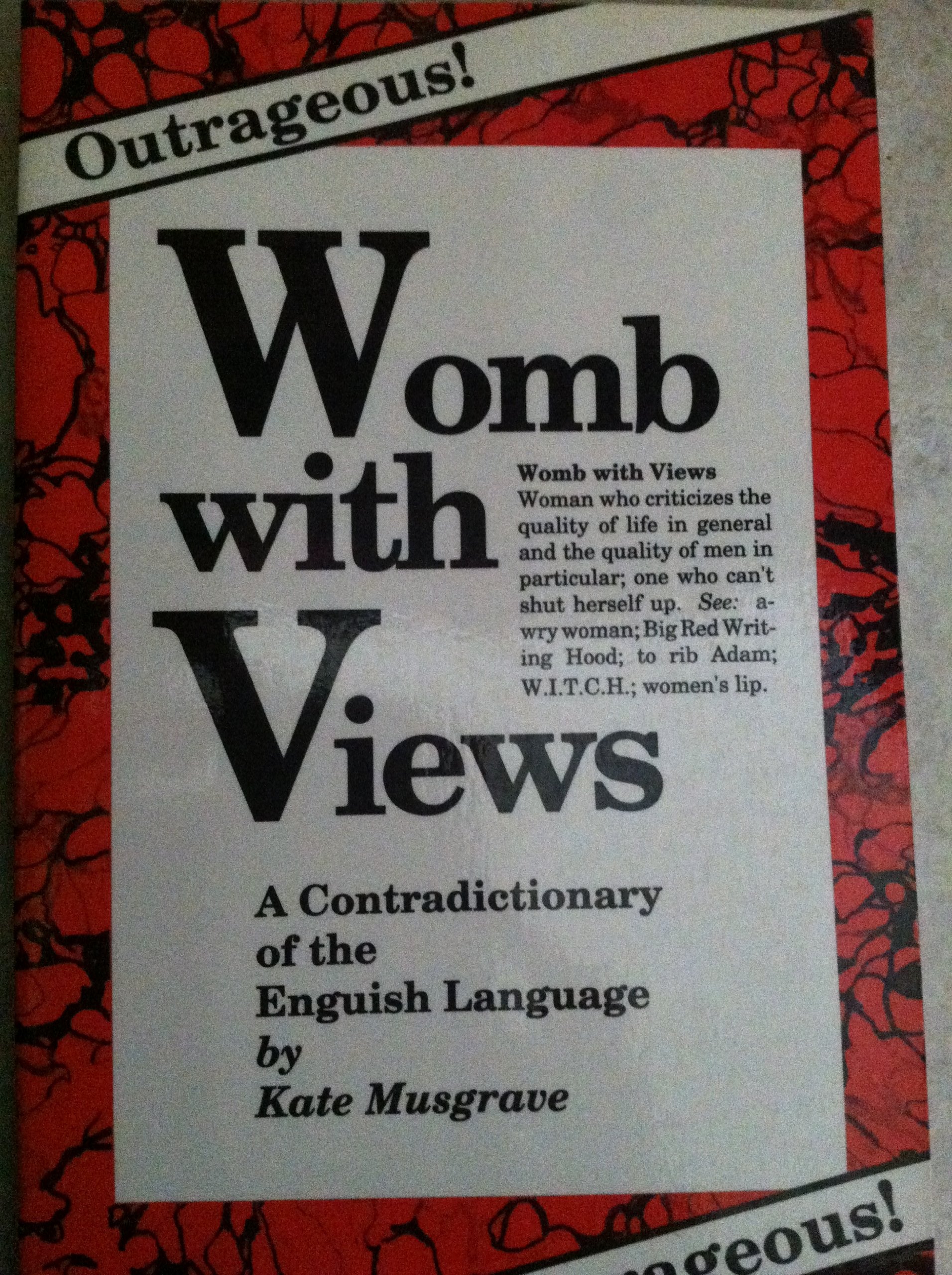 Womb With Views: A Contradictionary of the English Language