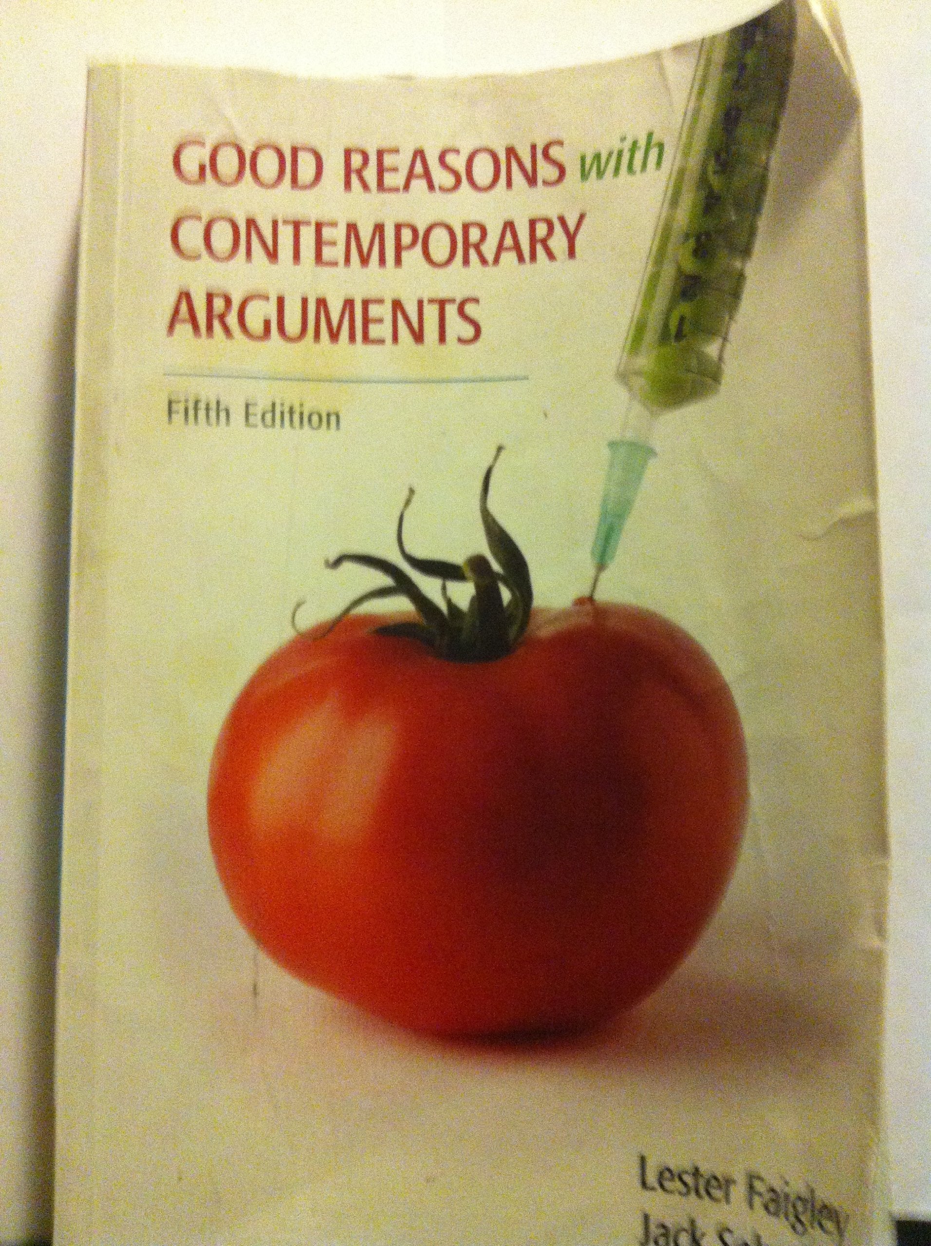 Good Reasons with Contemporary Arguments (5th Edition),Used