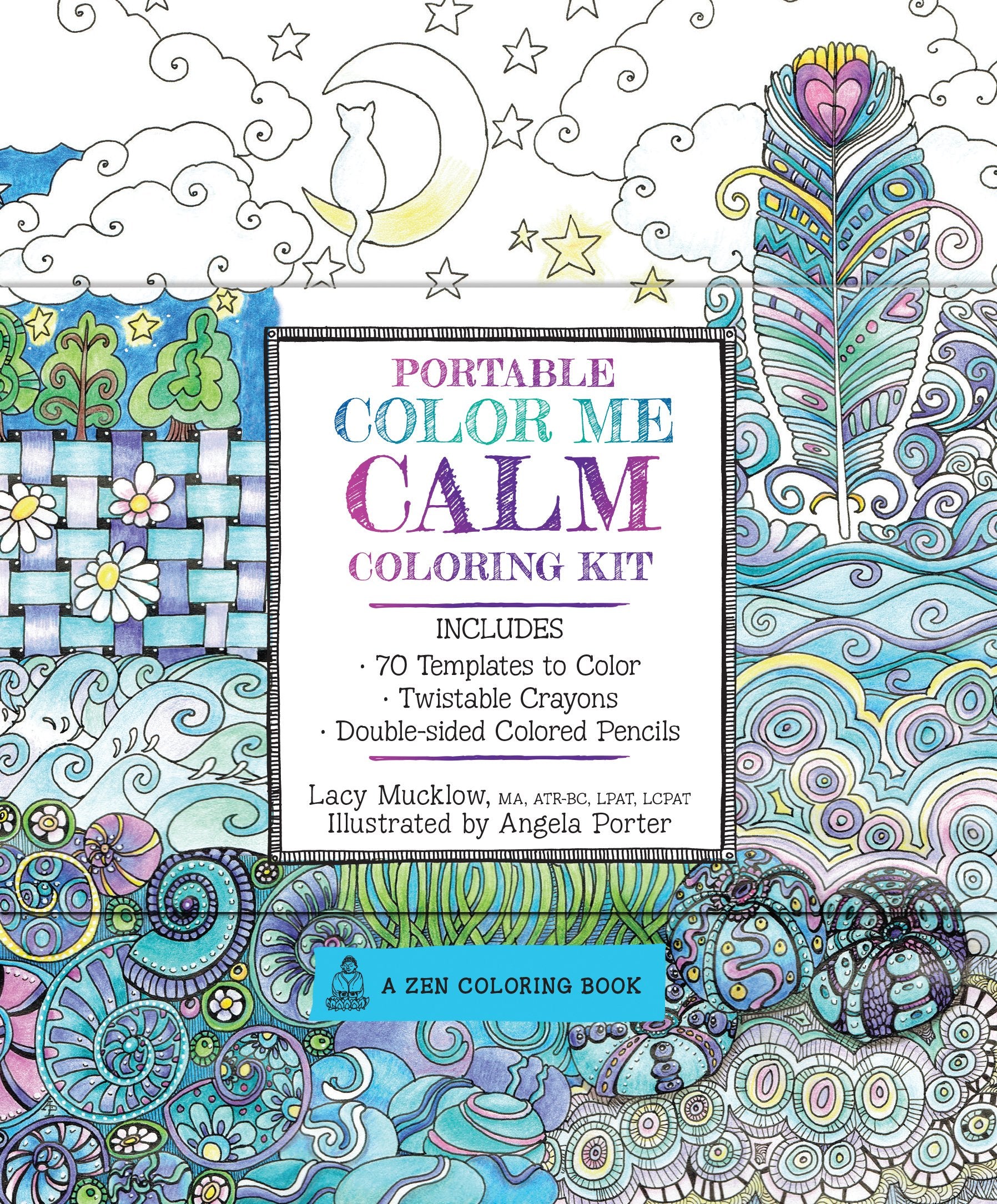 Portable Color Me Calm Coloring Kit: Includes Book, Colored Pencils And Twistable Crayons (Volume 6) (A Zen Coloring Book, 6)