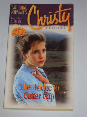 Christy Series #1: The Bridge To Cutter Gap,Used