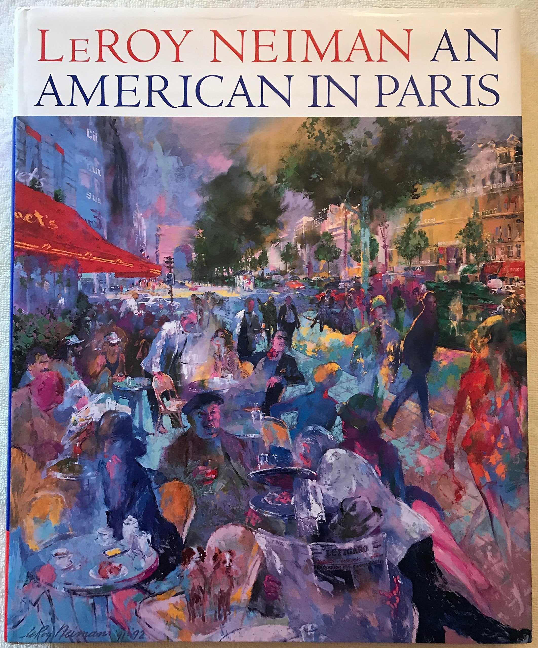 LeRoy Neiman: An American in Paris (Un Amricain  Paris),Used