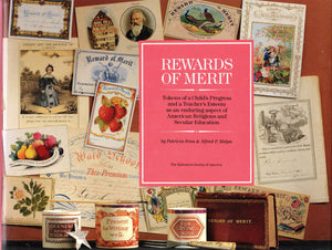Rewards of Merit: Tokens of a Child's Progress and a Teacher's Esteem as an Enduring Aspect of American Religious and Secular Ed,Used