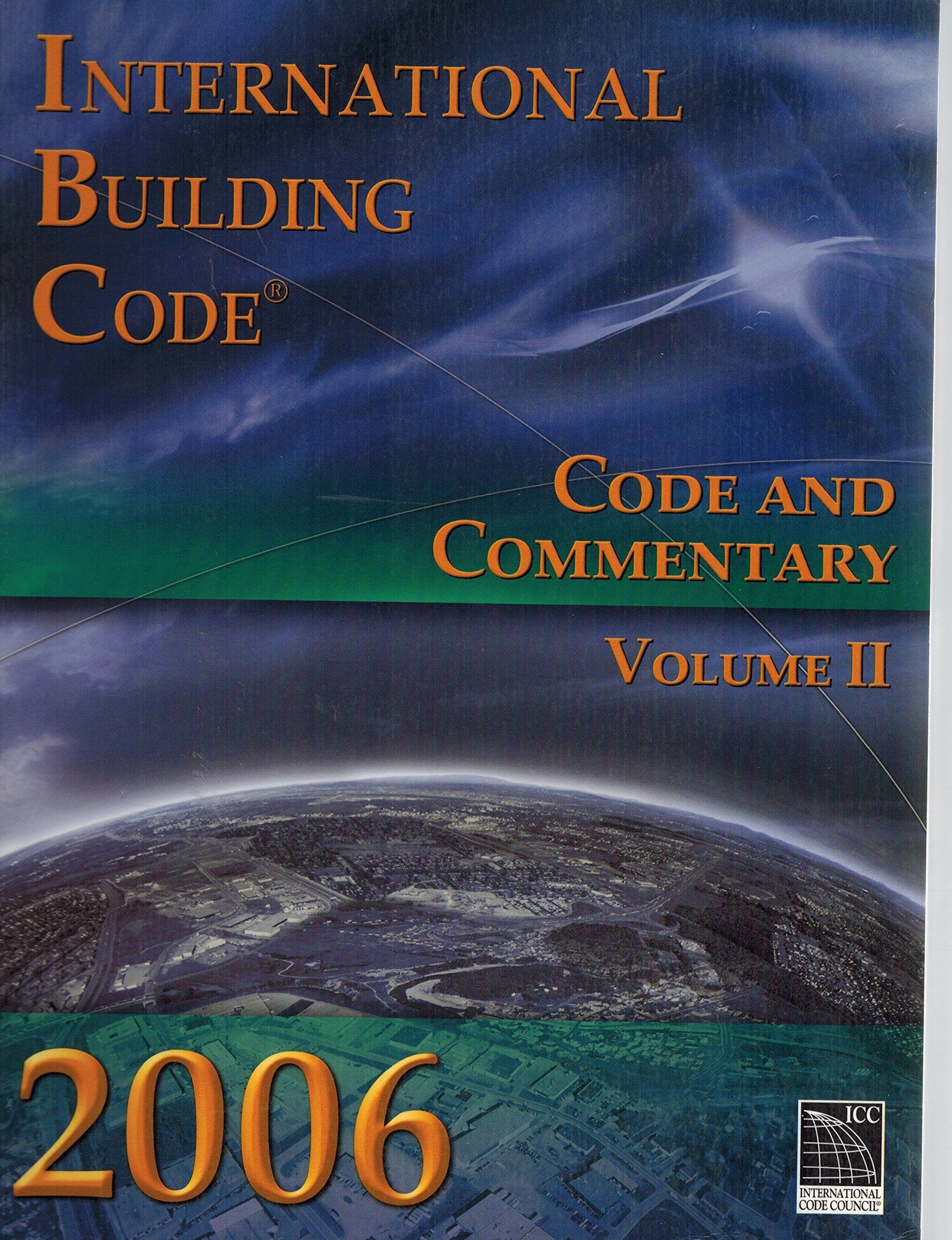 2006 International Building Code: Code & Commentary, Volume 2 (International Code Council Series),Used
