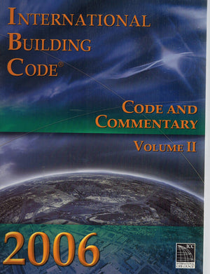 2006 International Building Code: Code & Commentary, Volume 2 (International Code Council Series),Used